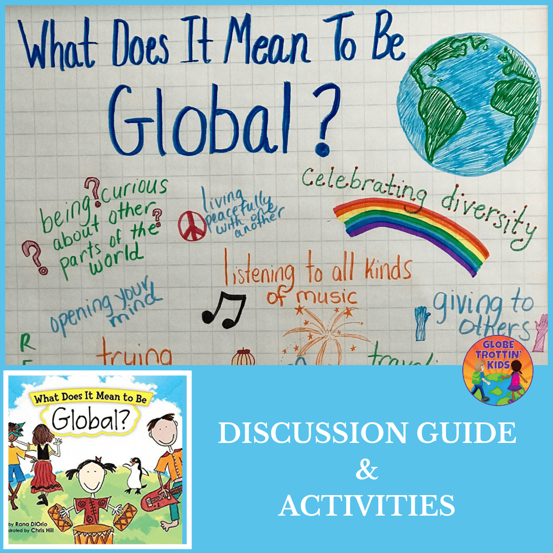 What Does It Mean To Be Global Globe Trottin Kids